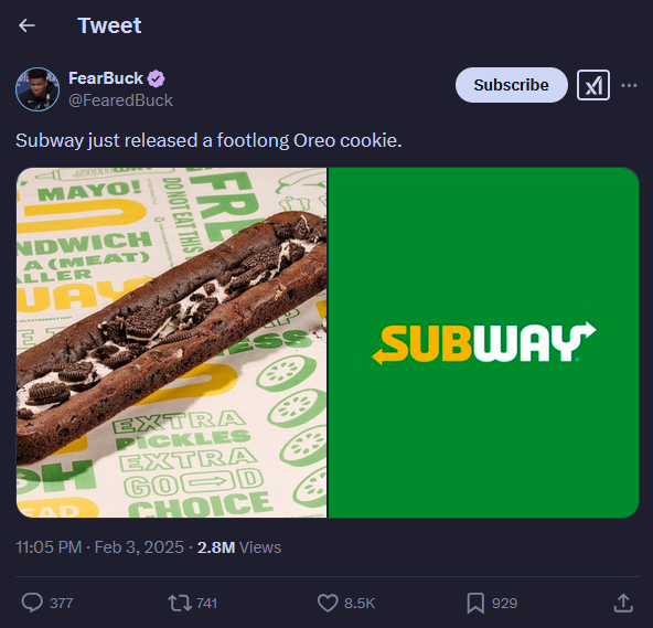 "Subway just released a footlong Oreo cookie."