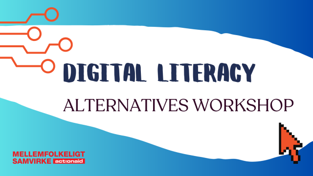 Graphic with DIGITAL LITERACY ALTERNATIVES WORKSHOP written over blue and white background. Mellemfolkeligt Samvirke logo.